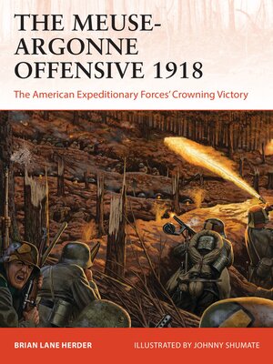 cover image of The Meuse-Argonne Offensive 1918
